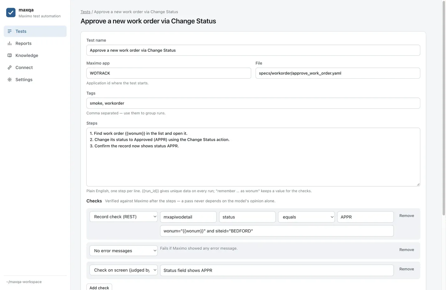 maxqa test editor showing a test named Approve a new work order via Change Status: app WOTRACK, three plain-English steps, and checks for a REST status field, no error messages, and an on-screen check.